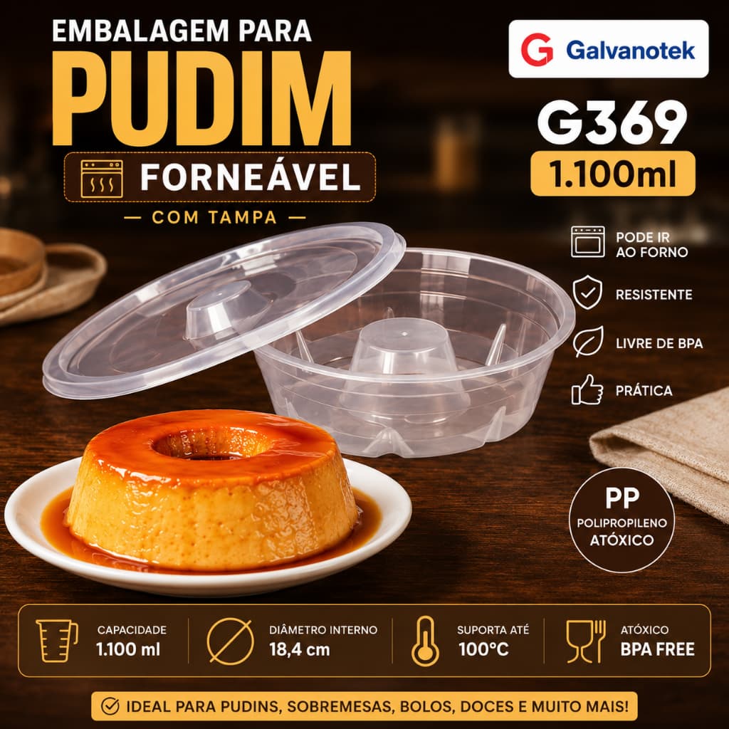 Kit 5, 10 ou 15 Embalagem Pudim Forneável G369 Galvanotek 1100ml com Tampa