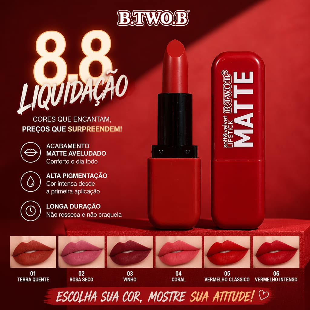 B.TWO.B Batom Matte Retrátil Higiênico Acabamento Aveludado Resistente ao Suor e Calor Tropical Brasileiro