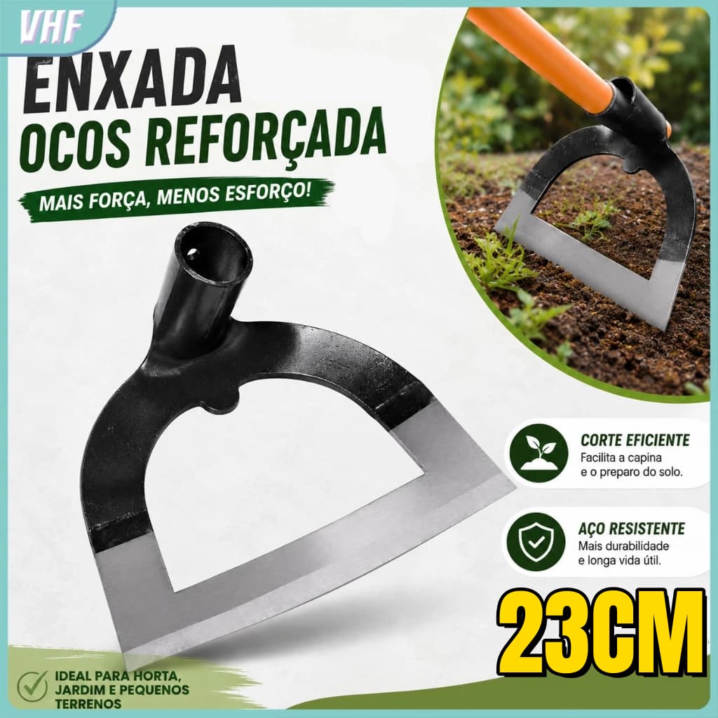 Enxada Oca 23cm Aço Temperado Reforçado Capina Horta Terreno Plantação Solo Limpeza