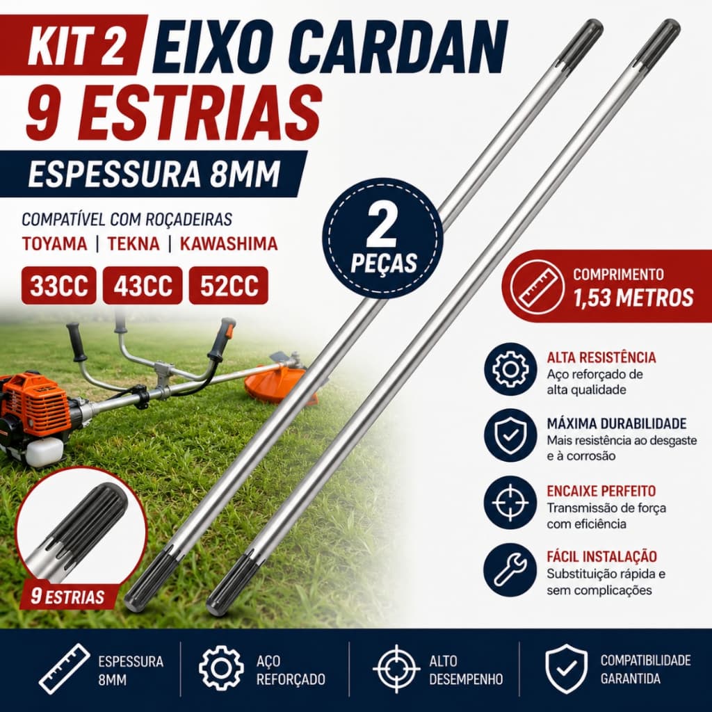 Kit 2 Eixo Cardan Roçadeira 9 Estrias 8mm Espessura 1.53 Metros 33cc 43cc 52cc 9 Estrias Toyama Tekna Kawashima