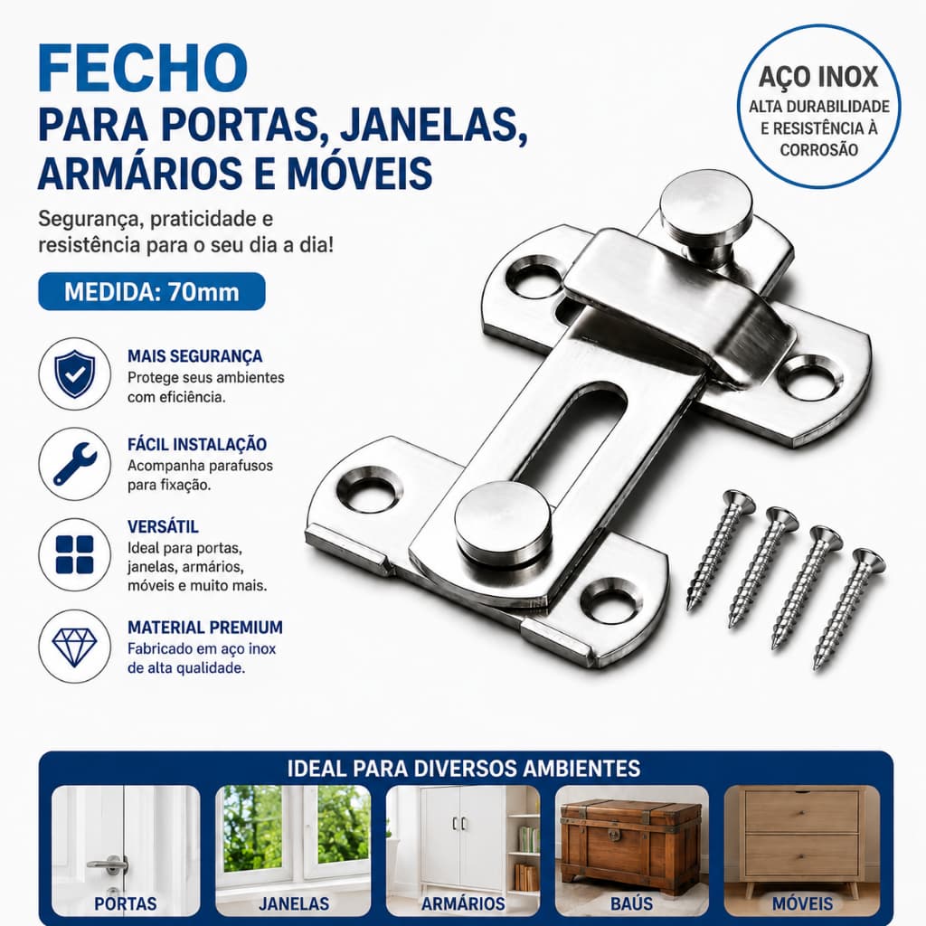 FECHO , TRINCO , TRAVA PARA PORTA , JANELAS , ARMARIOS  E OUTROS