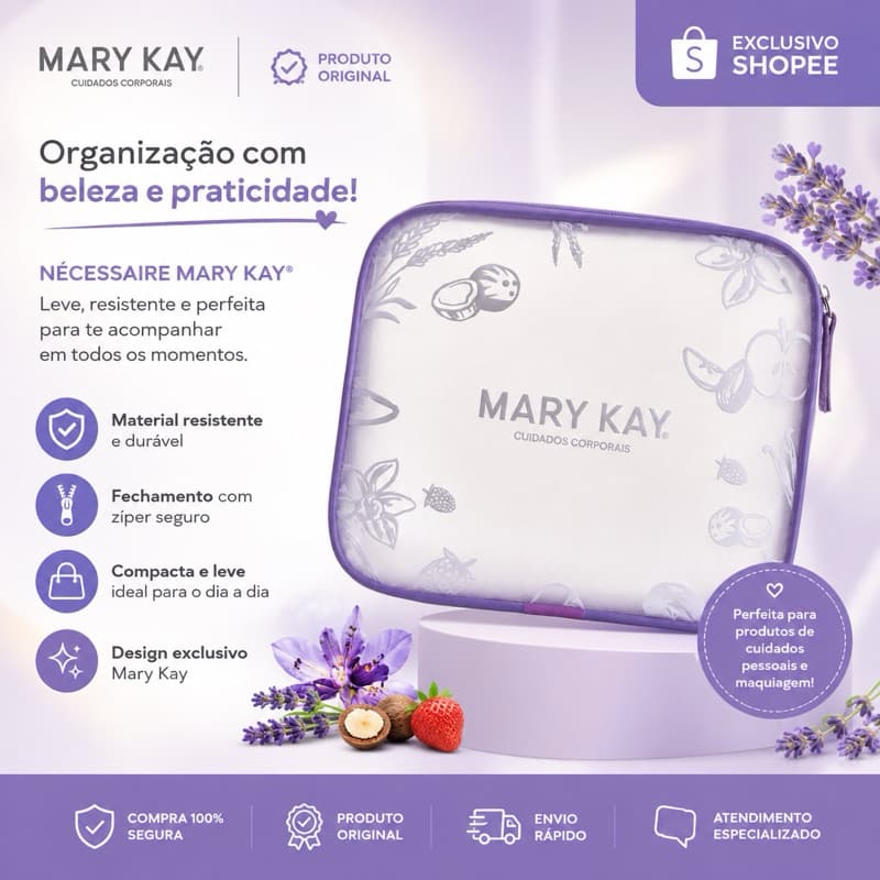 Necessaire Cuidados Corporais Mary Kay – Prática e Elegante - ótimo tamanho