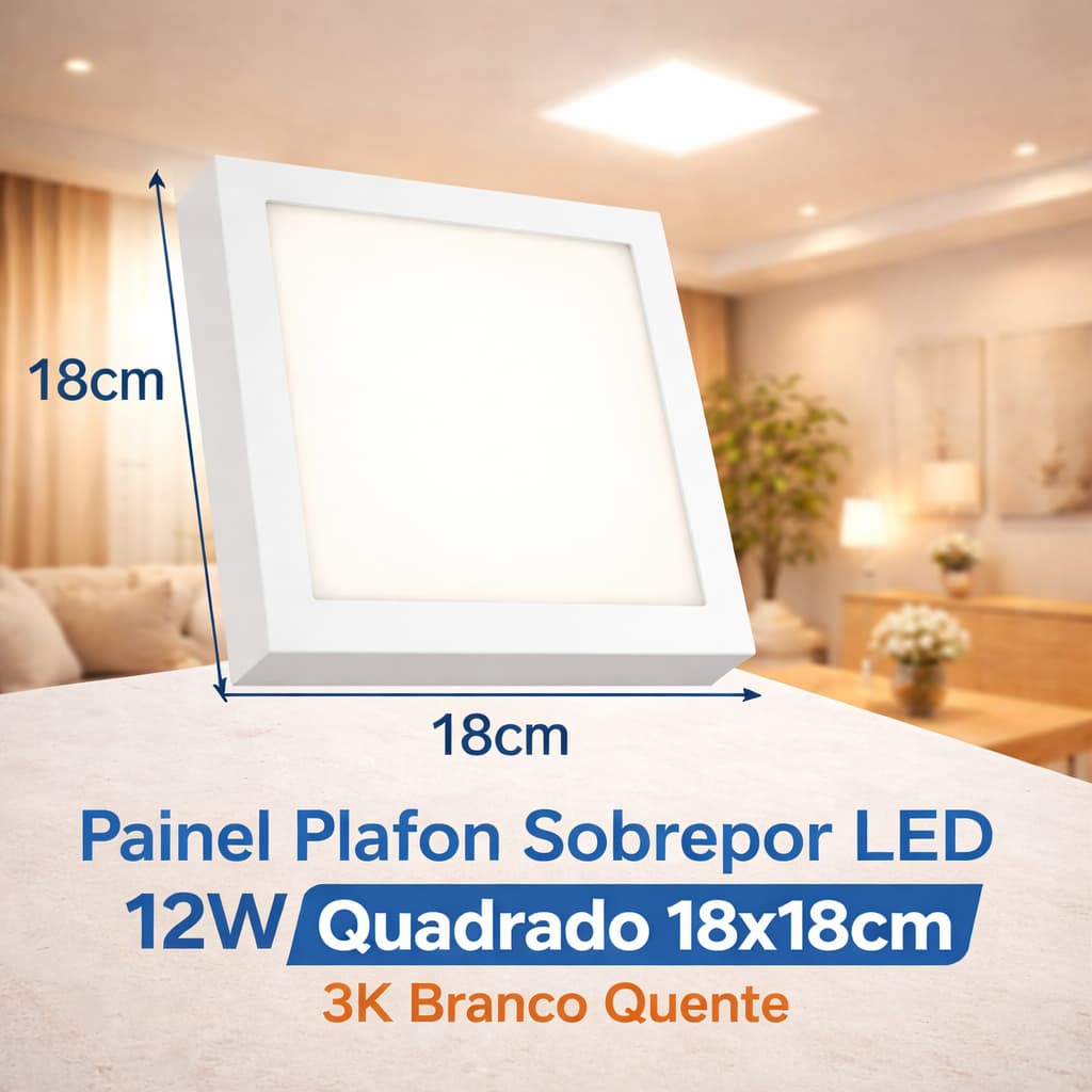 Painel Plafon sobrepor LED 12W quadrado 18x18cm 3K Branco Quente