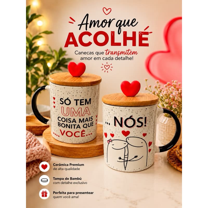 Caneca só tem uma coisa mais bonita que você- nós com tampa bambu