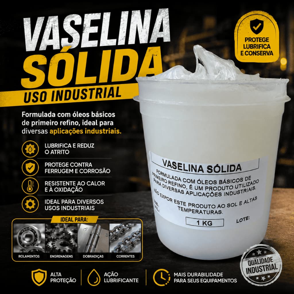 VASELINA SOLIDA LUBRIFICANTE USO INDUSTRIAL 930G