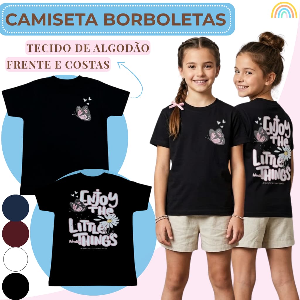 Camiseta Infantil/Juvenil Menina Borboletas Camisa Feminina 4 cores Algodão Tamanho 2 ao 16