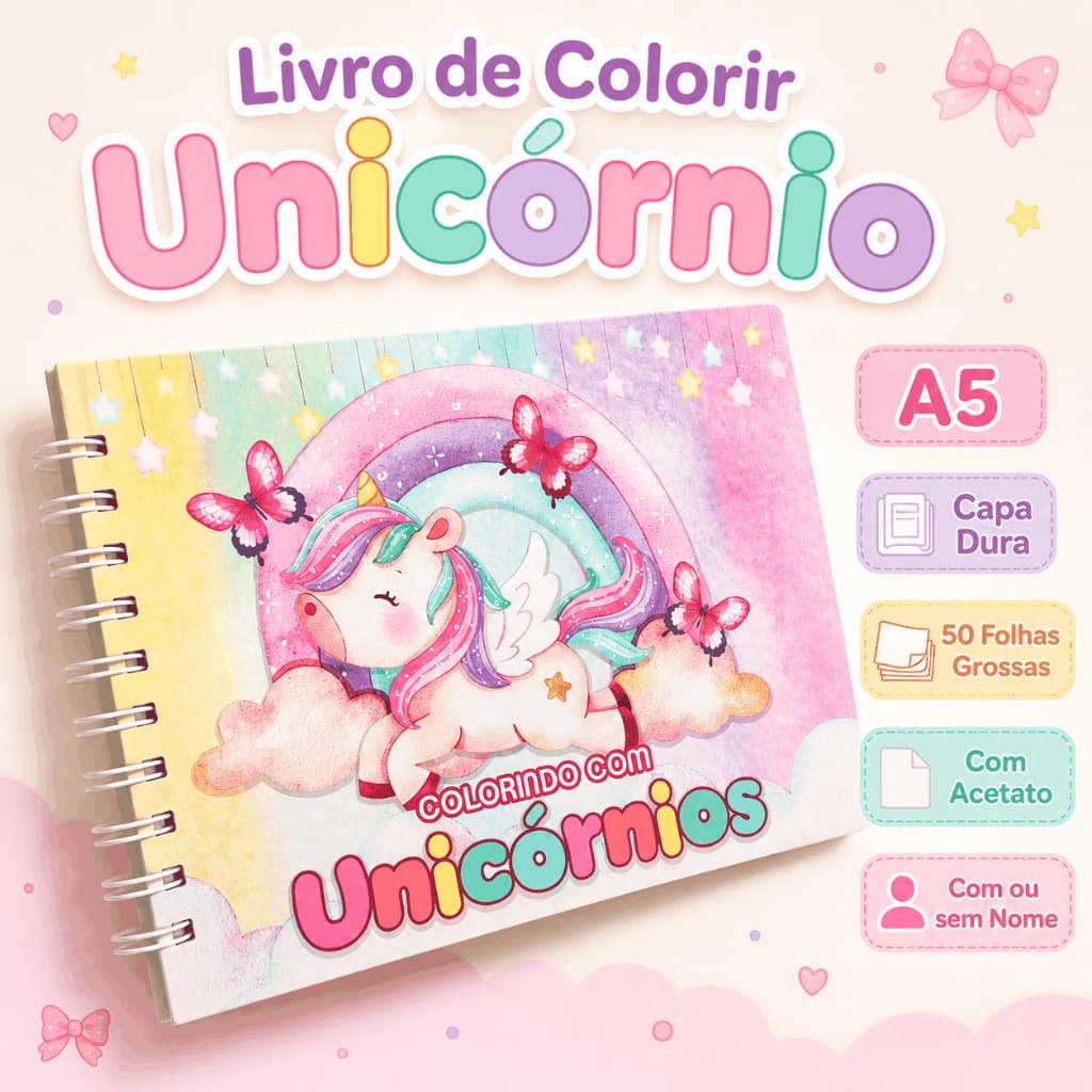 Livro de Colorir Unicórnio A5 Capa Dura 50 Folhas Grossas com Acetato com ou sem Nome