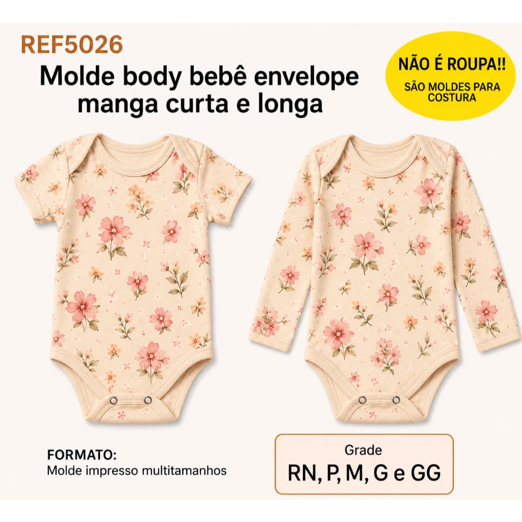 REF5026 Molde Body Bebê Envelope Manga Curta e Manga Longa MULTITAMANHOS