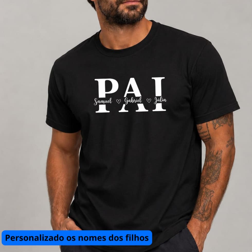 Camiseta Personalizada Camisa estampada Blusa Dia Dos Pais Presente Nome Dos Filhos 30.1 100% Algodão Cor Preta , Branca