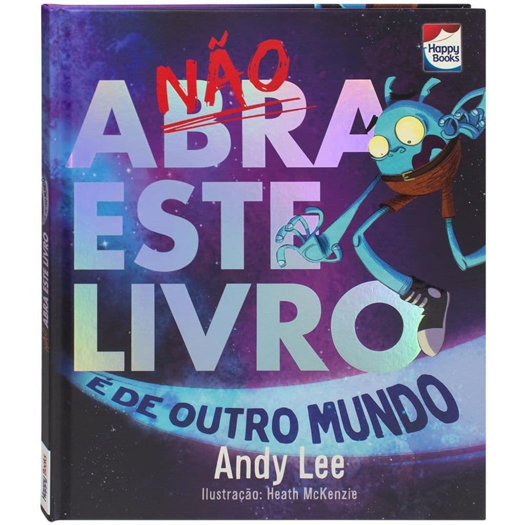 Não abra este livro... É de outro mundo