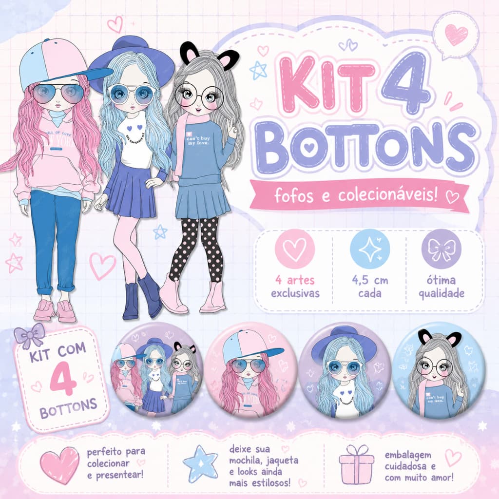 Bottons Teen meninas - kit com 4 unidades