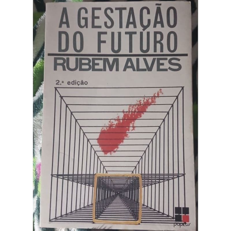 livro a gestão do futuro Rubens Alves .