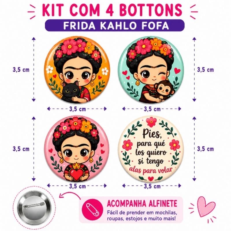 Kit com 4 Bottons Frida Kahlo Fofa 3,5cm Broche com Alfinete Botton Decorativo Mochila Bolsa Jaqueta Presente Criativo