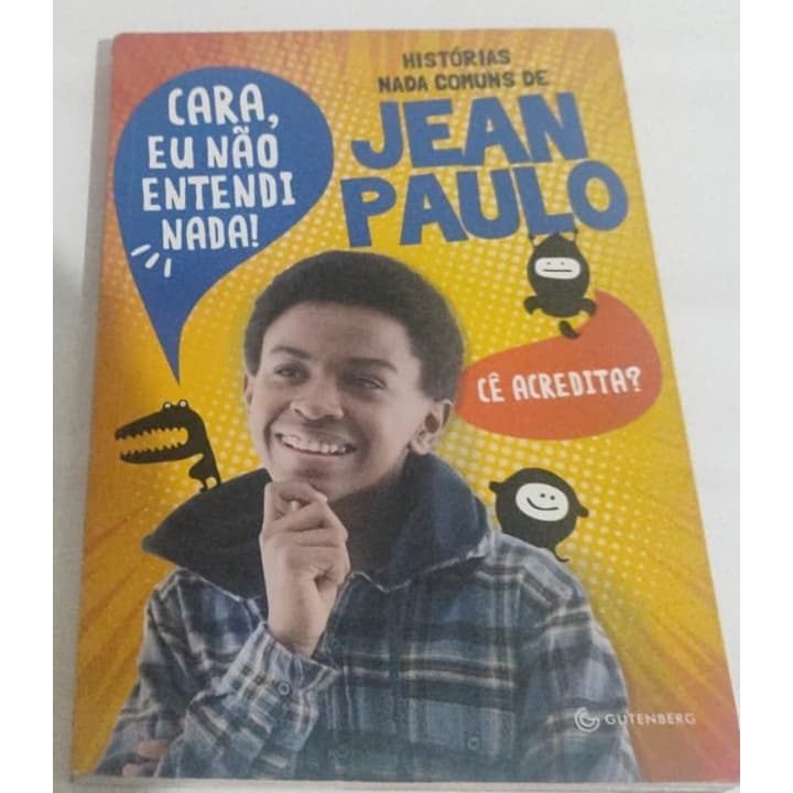 Livro Historias Nada Comuns Jean Paulo Campos Editora Gutenberg Usado Cirilo Chiquititas Youtuber