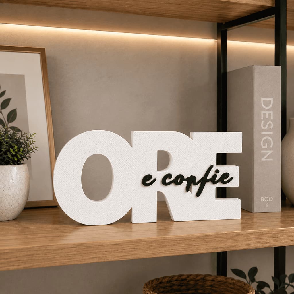 Letreiro Enfeite Decorativo Ore e Confie Impressão 3D Decoração 12cm Casa Sala Quarto Mesa