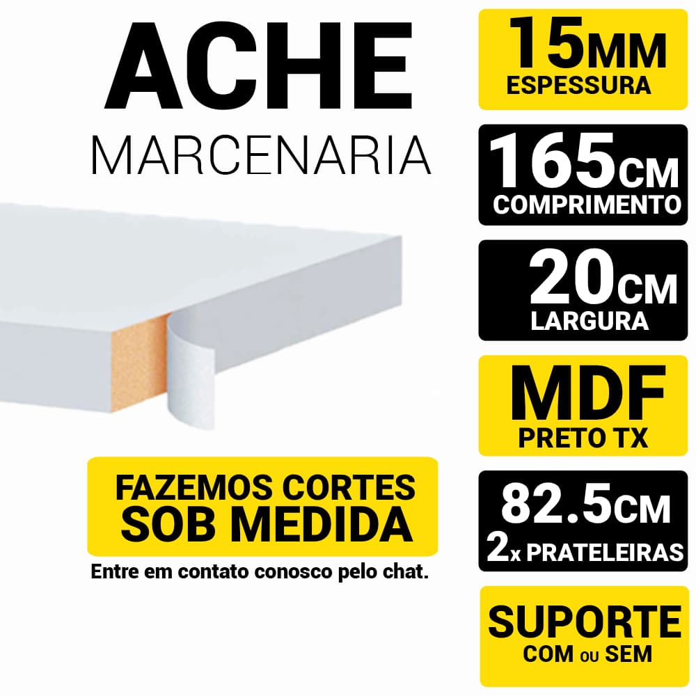 Prateleira Mdf 15mm Preto Tx 165x20cm (2x Prat 82,5cm) Acabamento Fitado 3L | Suporte invisível | Mão Francesa | Tucano