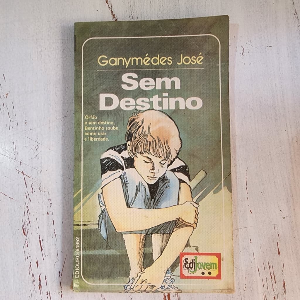 Sem Destino – Ganymédes José – Ediouro – Livro de Bolso Usado – Literatura Juvenil Vintage