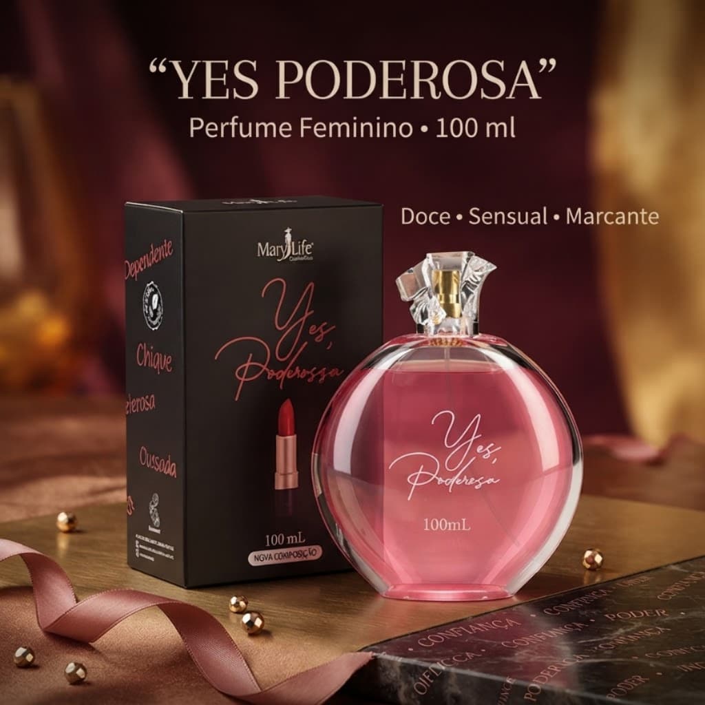 Perfume Yes Poderosa Mary Life 100ml Feminino Deo Colônia Perfume Feminino Marcante Poderosa Sensual Envolvente Fragrânc