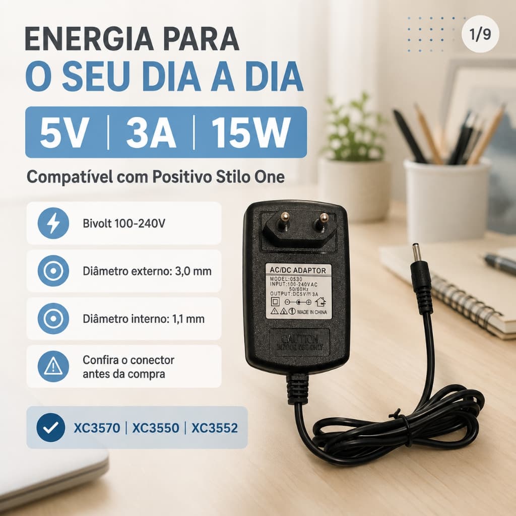 Fonte 5V 3A Bivolt Para Positivo Stilo One XC3570 XC3550 XC3552 Carregador 15W Plug 3.0x1.1mm