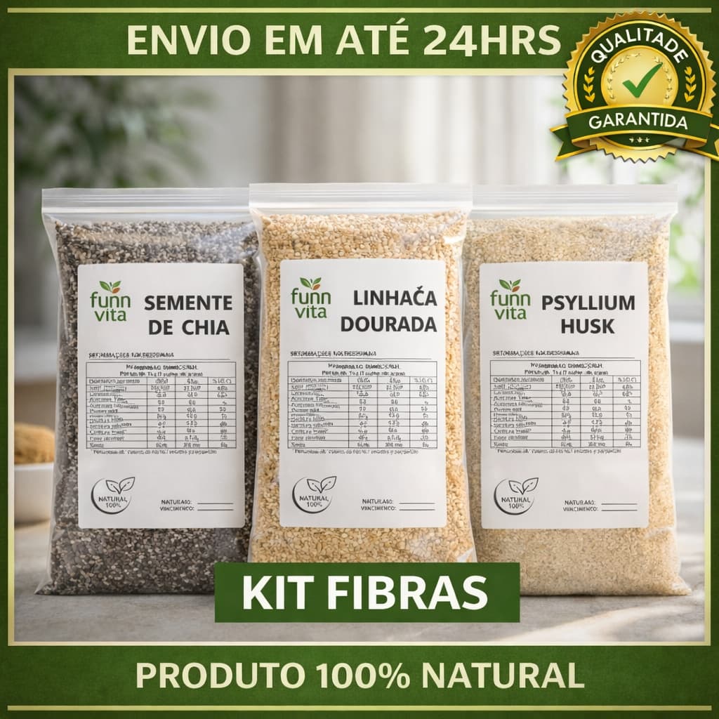 KIT FIBRAS PSYLLIUM HUSK, SEMENTE DE CHIA E LINHAÇA DOURADA PRODUTO NATURAL - FUNN VITA