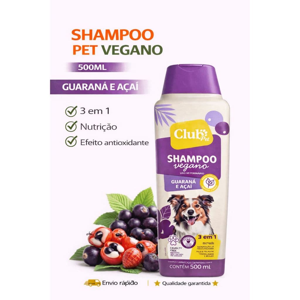 Shampoo Pet Vegano Guaraná e Açaí 500ml Cães e Gatos Club Pet 3 em 1 Nutrição Antioxidante