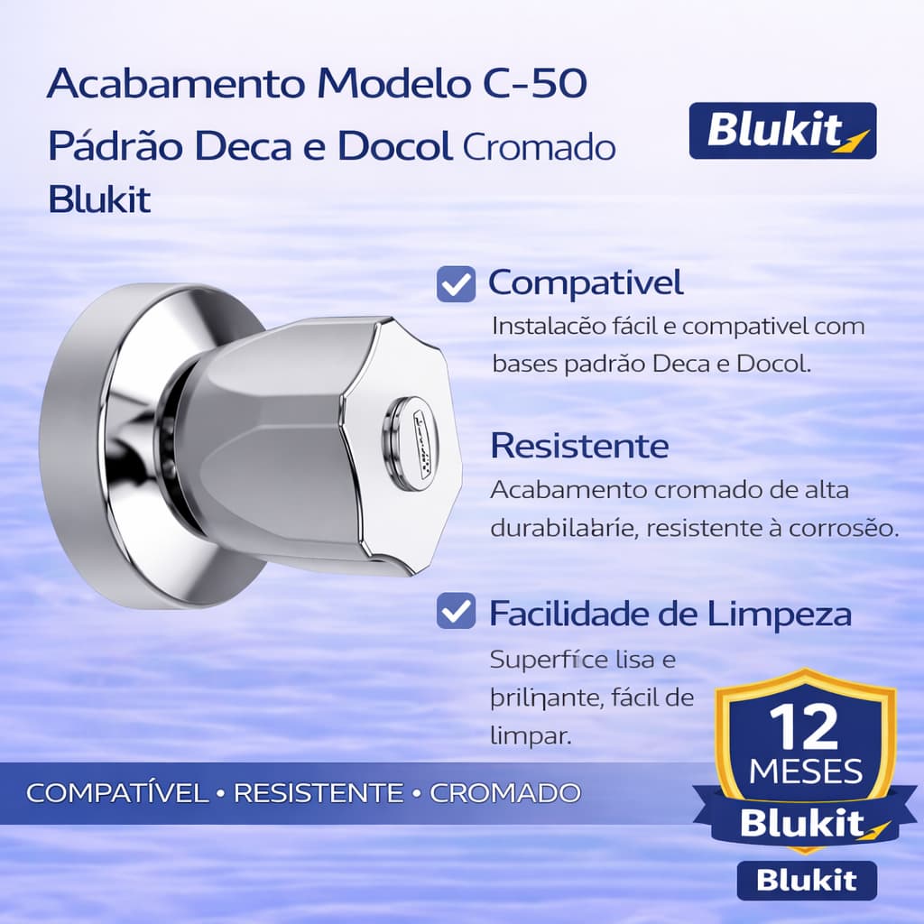 Acabamento C-50 Padrão Deca e Docol Cromado Blukit Cromado
