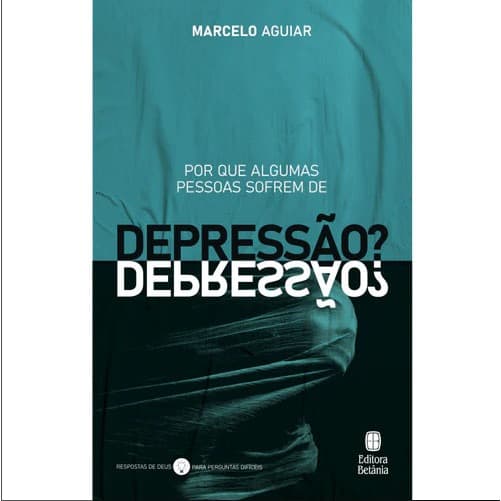 Por que Algumas Pessoas Sofrem de Depressão? | Marcelo Aguiar