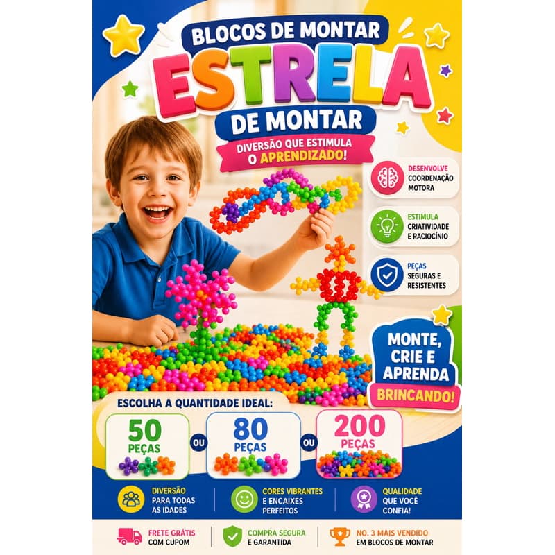 Blocos de Montar Estrela Super Star: Brincadeira Divertida que Desenvolve a Mente dos Pequenos!"