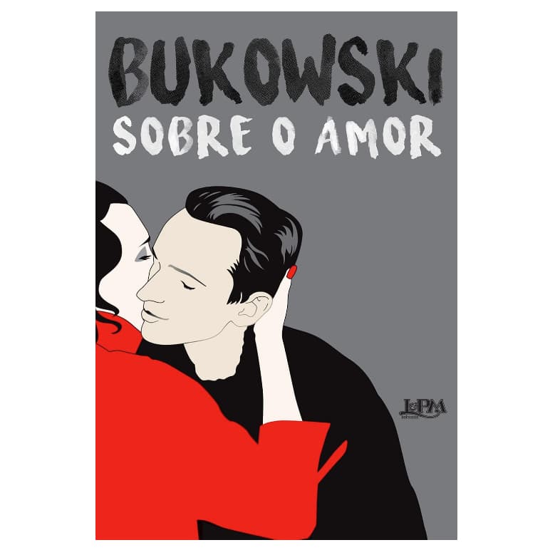 Sobre o Amor (um Homem de emoções intensas, um louco passional)