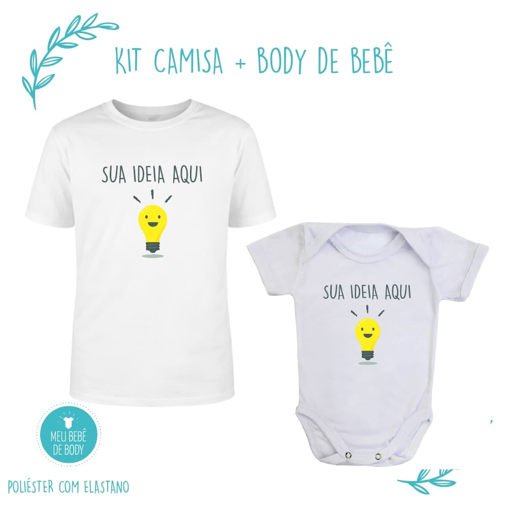 Kit Camisa Adulto + Body de Bebê Personalizado com Sua Ideia, Foto, Nome ou Frase
