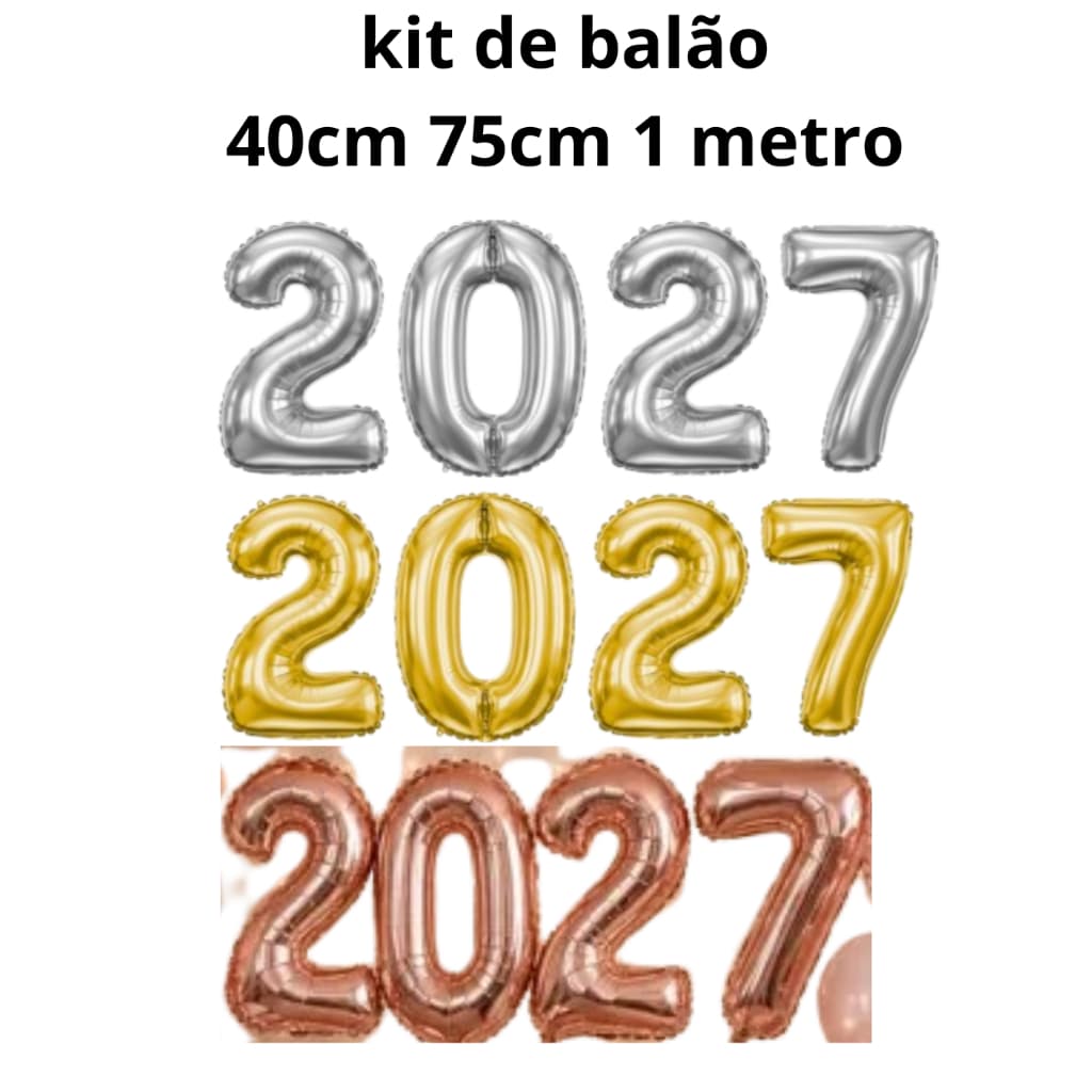 🎉 Kit Balão 2027 – Decoração para Réveillon e Ano Novo