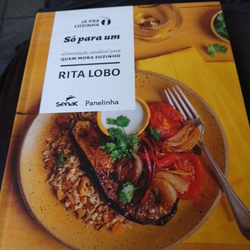 Já pra Cozinha Só para Um - Rita Lobo