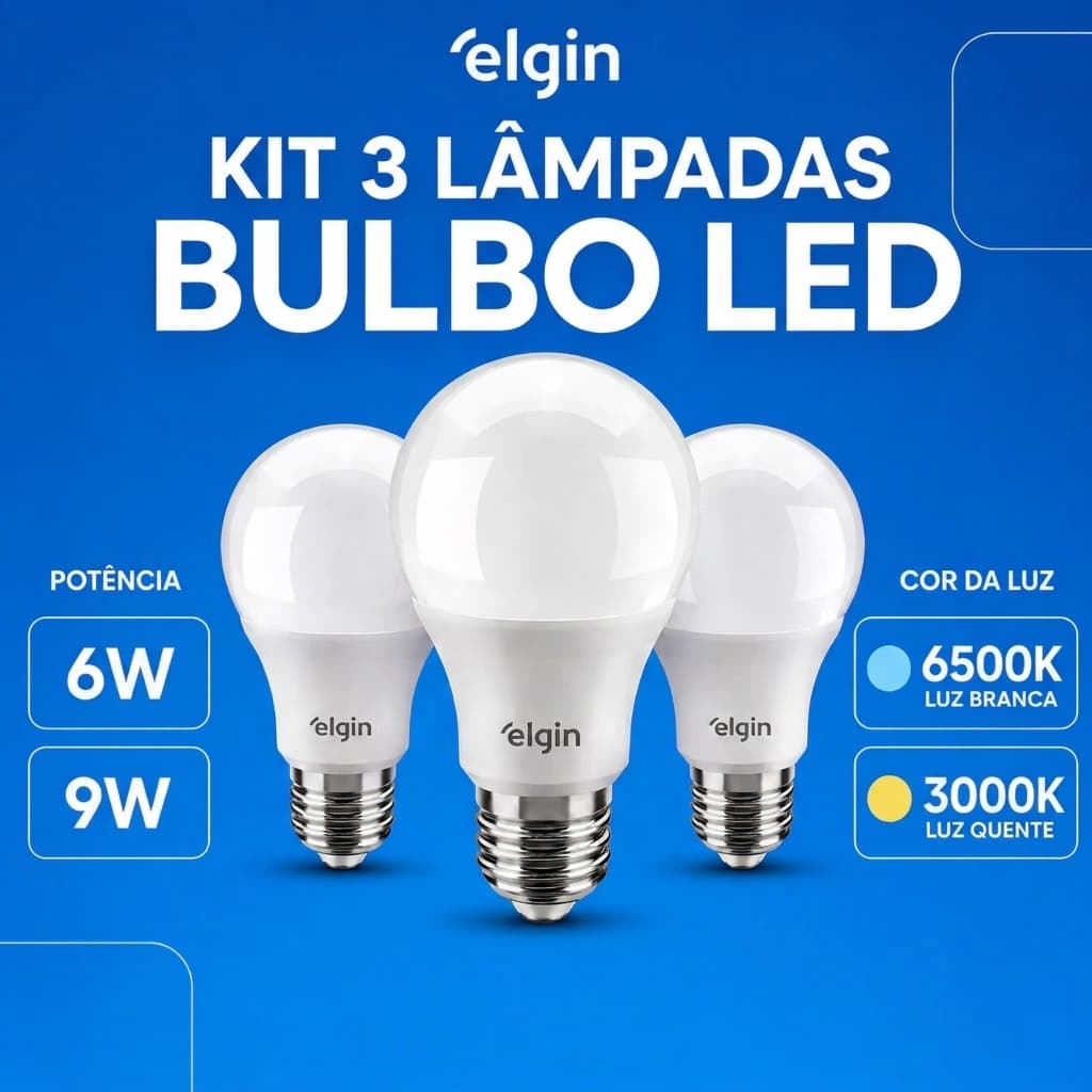 Kit 3 Lâmpadas Led Bulbo 6W 9W A60 6500K 3000K E27 Bivolt Elgin