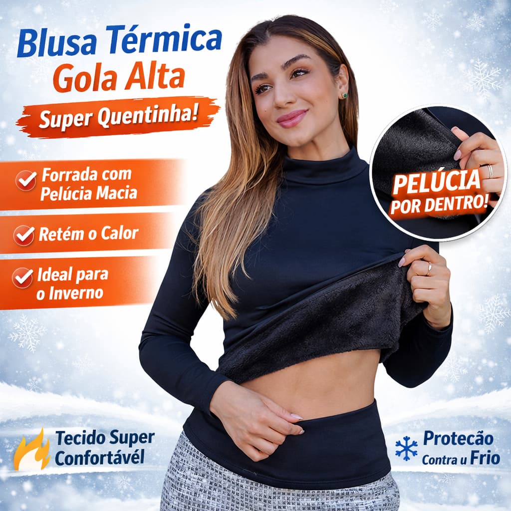 Blusa Térmica Feminina Gola Alta Peluciada Manga Longa Inverno Segunda Pele Quentinha P M G GG G1 G2