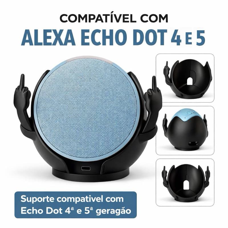 Suporte Alexa ECHO DOT 4 e 5 DIVERTIDO