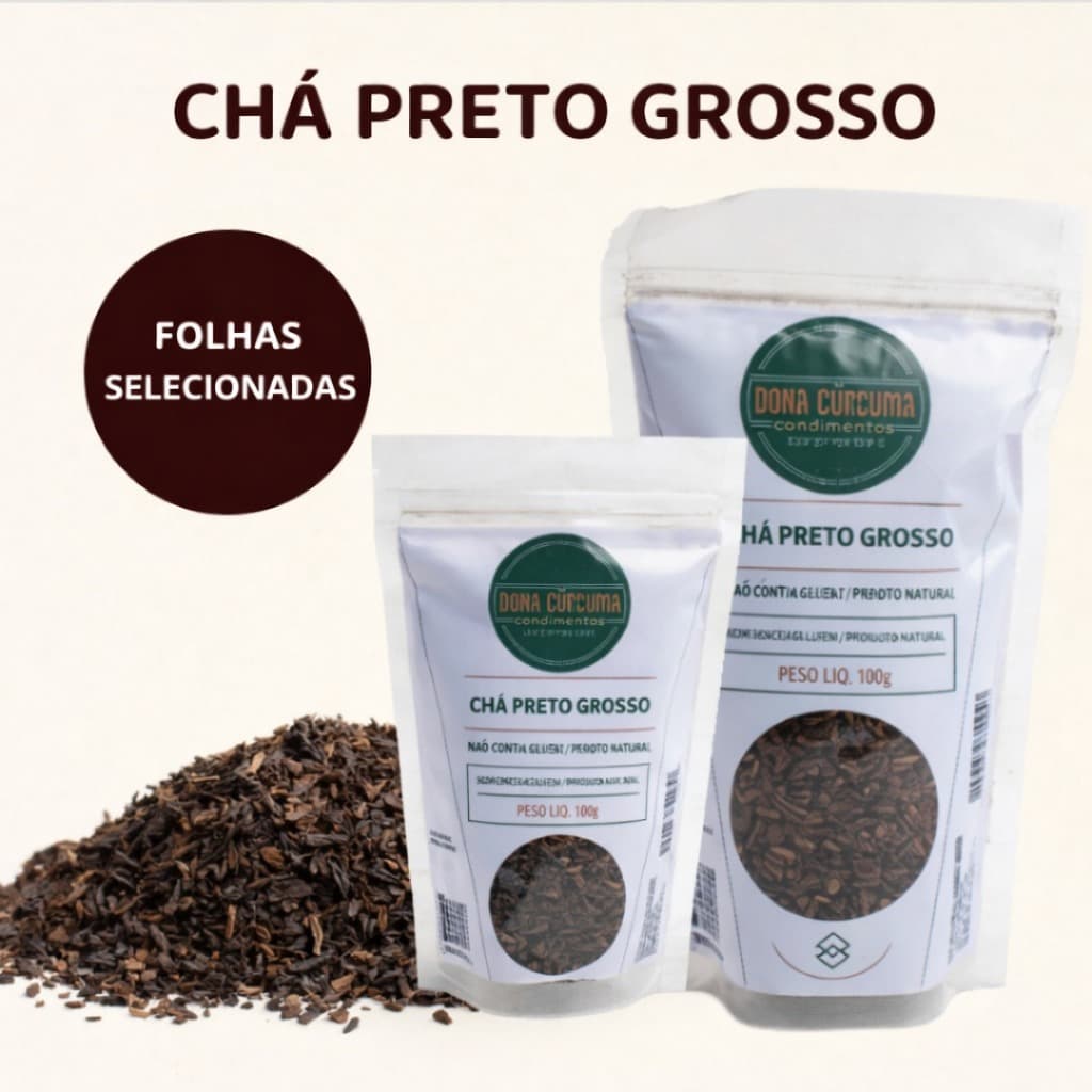 Chá Preto Grosso para Infusão | 100% Natural | Dona Cúrcuma