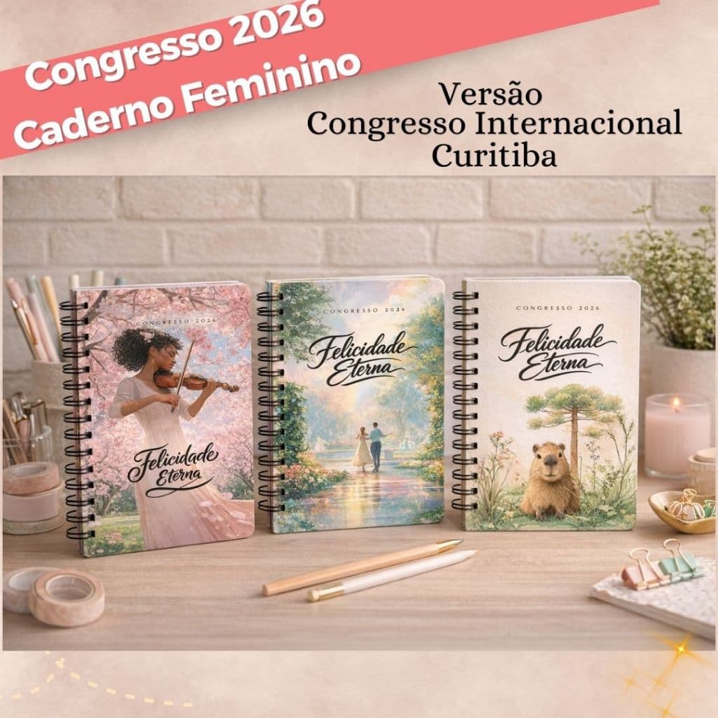 Caderno Personalizado Congresso  "Felicidade Eterna" com brindes - Internacional Curitiba Feminino