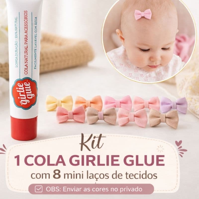 Cola para bebê Girlie Glue / kit laços de tecido/ opções de kits com cola e sem cola  lacinhos em bebês ou careca