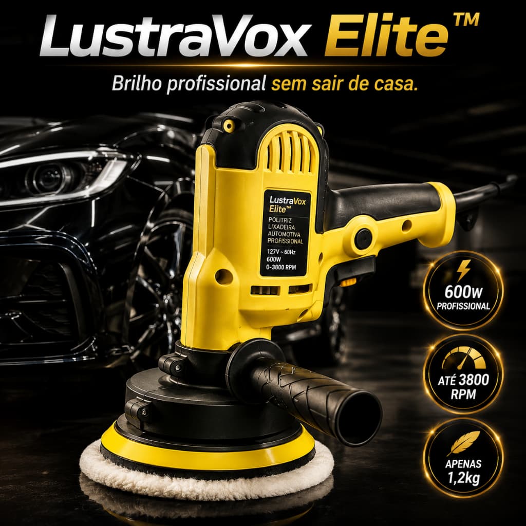 Politriz Automotiva Profissional 127V 600W Lixadeira Polidora 125mm Velocidade Variável - LustraVox Elite™
