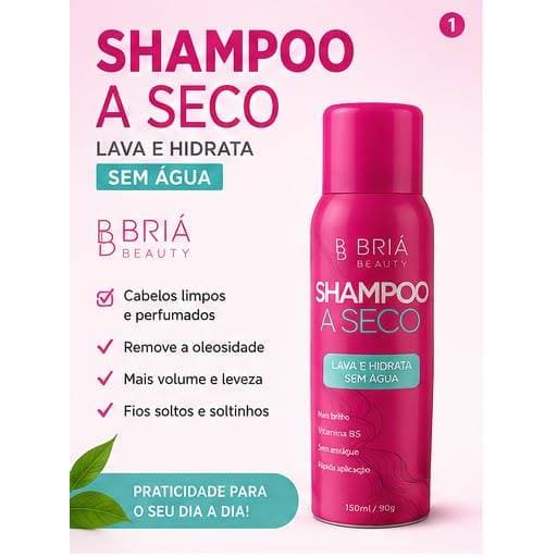 Shampoo a Seco Briá Beauty 150ml - Limpeza Rápida e Volume Controle