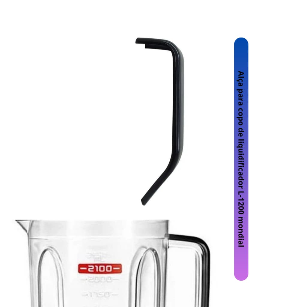 Peça de liquidificador Alça para copo 2100L mondial original copo