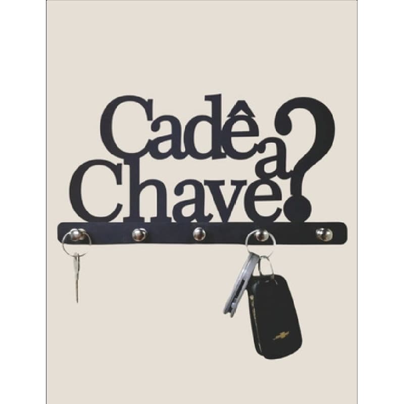 Porta Chaves Frase Cadê a Chave Preto - Decoração Criativa