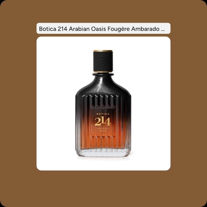 BOTICA 214 ARABIAN OÁSIS FOUGÈRE AMBARADO EAU DE PARFUM