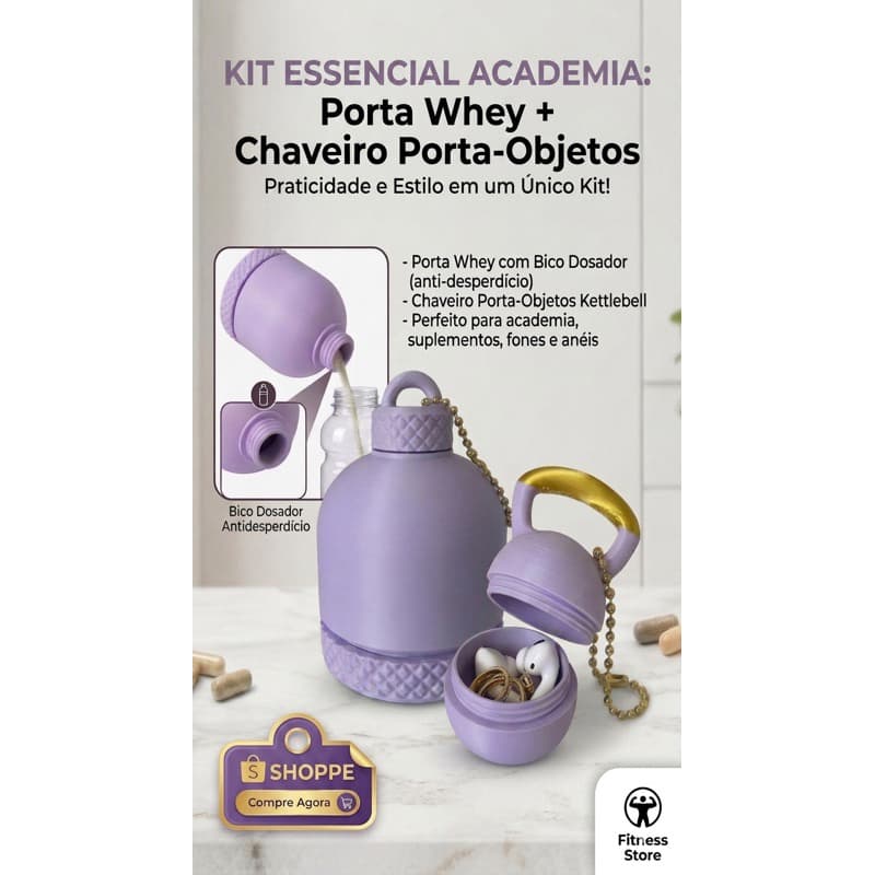 Kit Fitness Academia Porta Whey Proteína com Bico Dosador Antidesperdício + Mini Kettlebell Chaveiro Porta Objetos