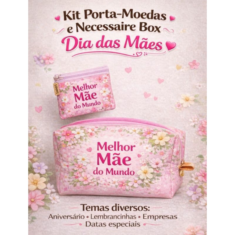 Kit Dia das Mães Necessaire Box e Porta Moedas Personalizado Estampa Exclusiva Presente Criativo Feminino