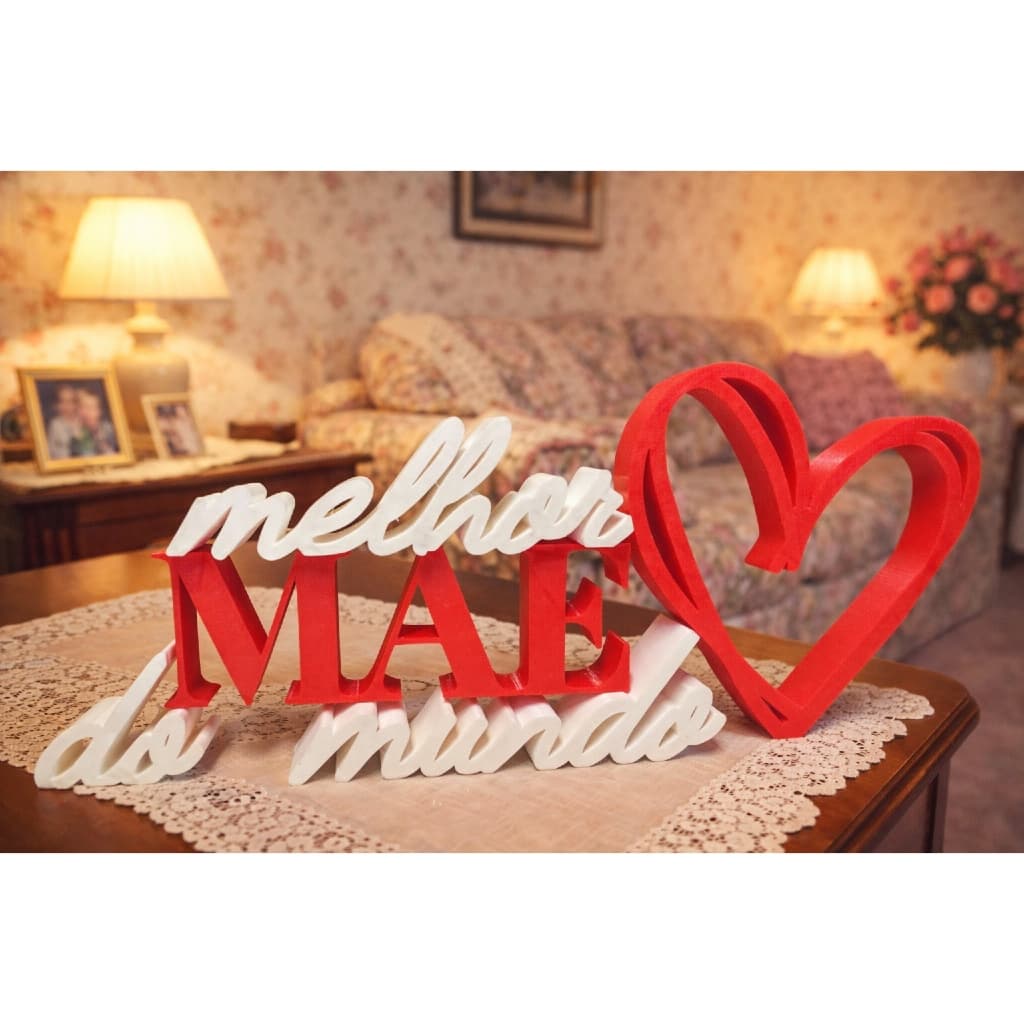Letreiro Dia das Mães - Melhor Mão do Mundo em Impressão 3D. Letreiro, presente, decoração, casa, escritório, lembrança.