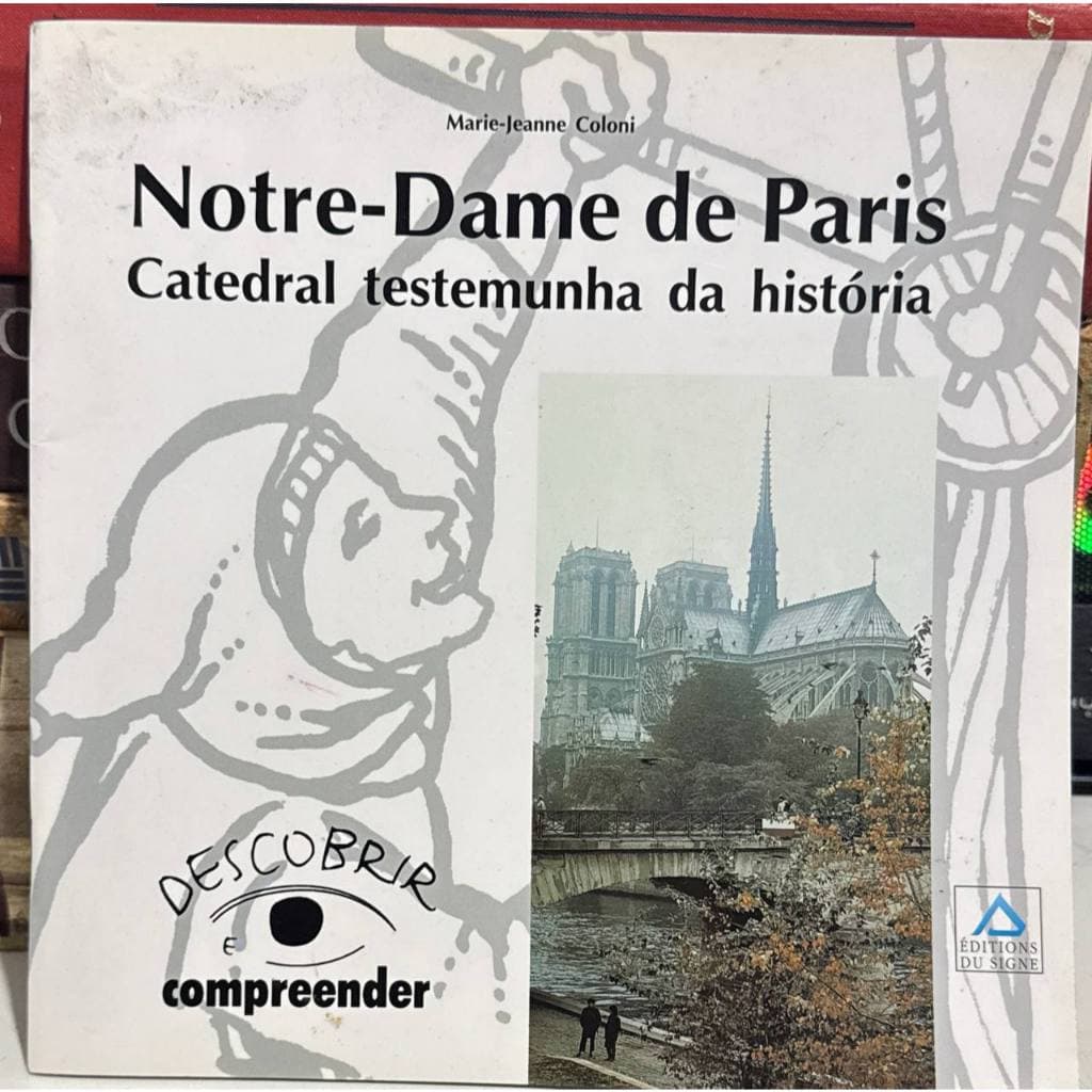 Livro Notre-dame de Paris Catedral Testemunha da História