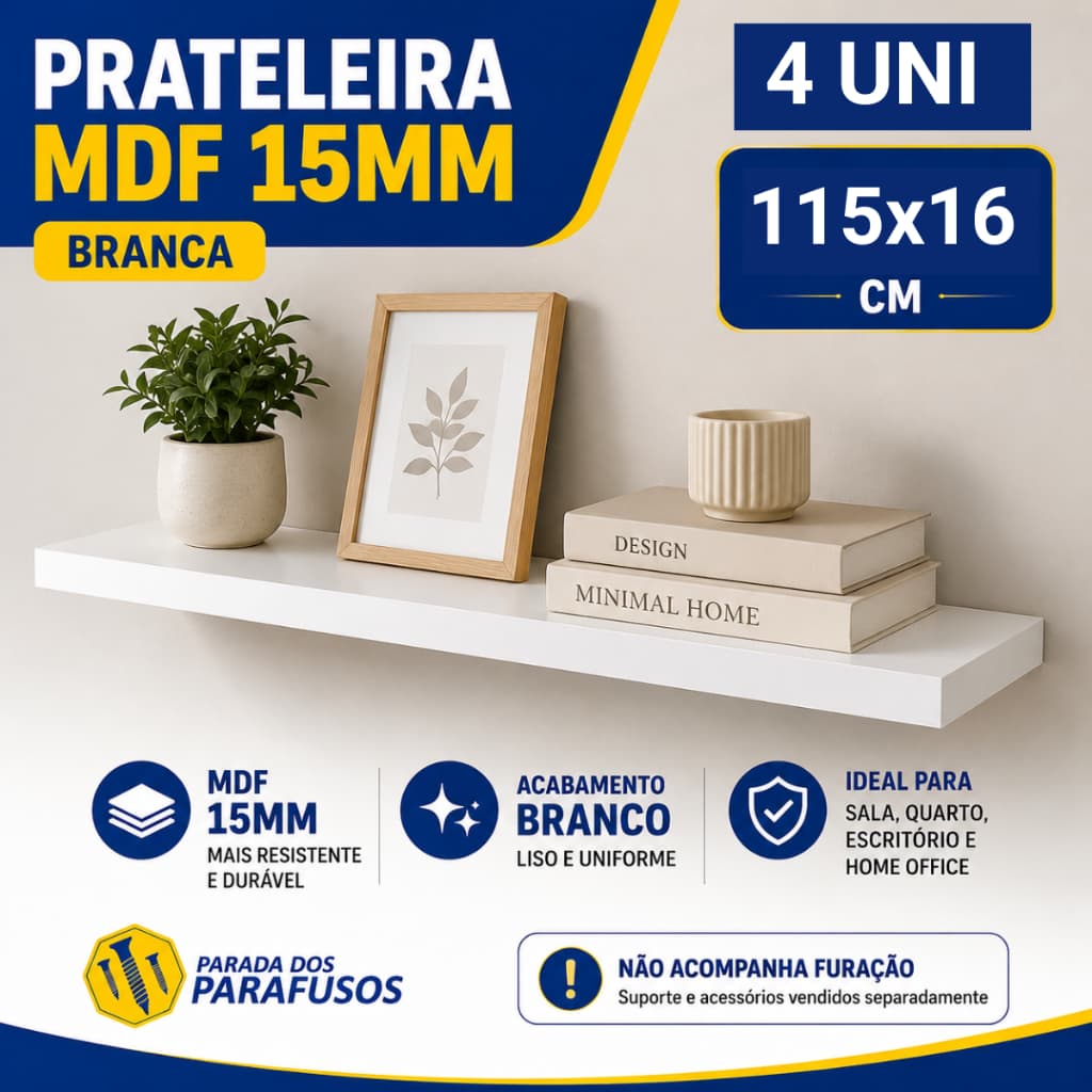 4 Prateleira Lisa MDF 15mm Branco Tx 115x16 Cm - Prateleiras