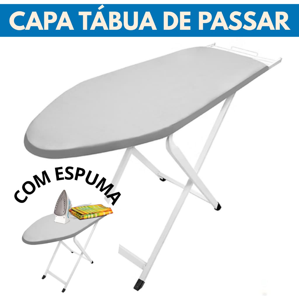 Capa para Tabua de Passar  Roupa 110x35cm, 100x38cm, 135x40cm – Forro Térmico c/ Espuma, Resistente