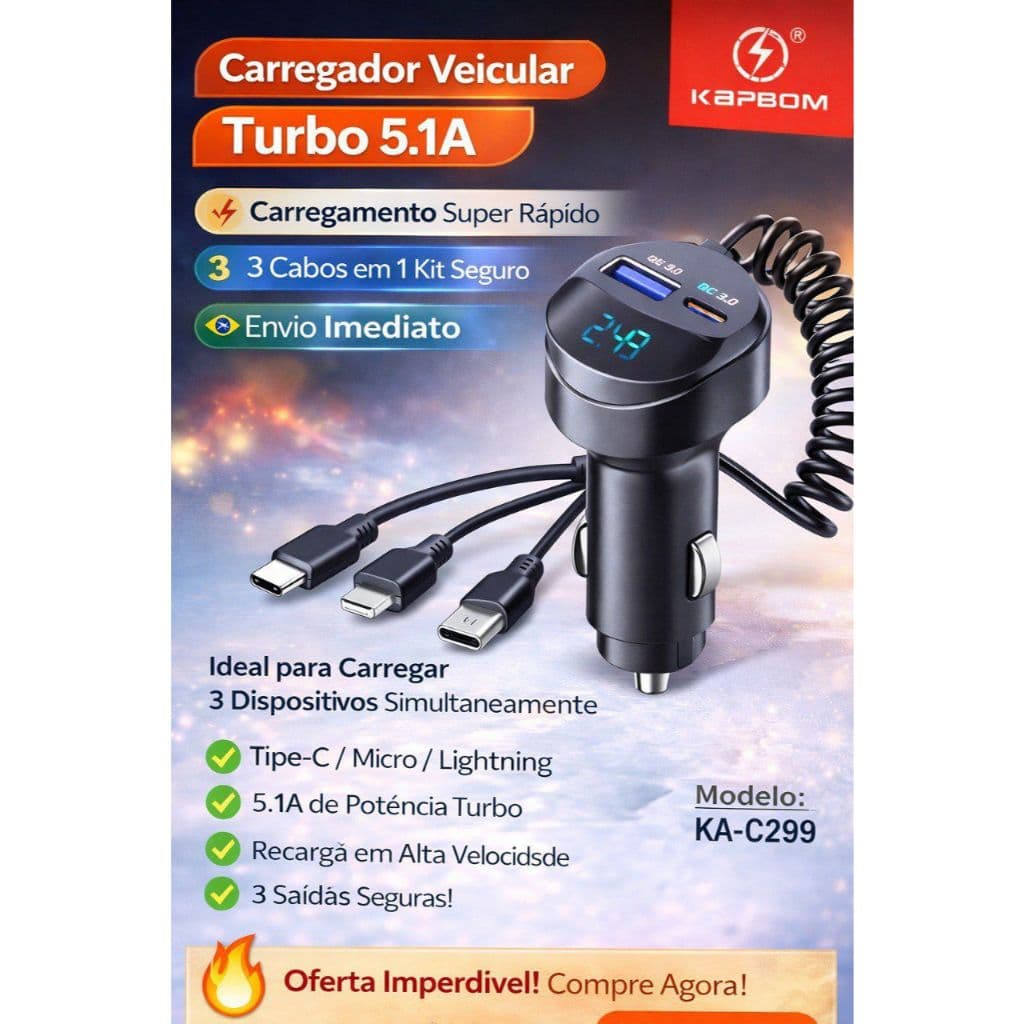 Carregador Veicular Turbo 5.1A Kapbom 3 em 1 Tipo C/iPhone iOS/V8 Micro USB Carregamento Rápido